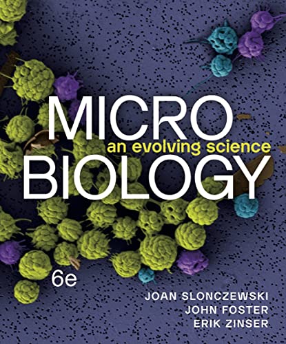 Microbiology: An Evolving Science - STANZATEXTBOOKS