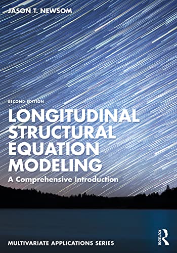 Longitudinal Structural Equation Modeling: A Comprehensive Introduction ...