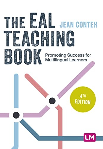 EAL Teaching Book: Promoting Success for Multilingual Learners ...